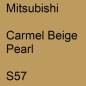 Preview: Mitsubishi, Carmel Beige Pearl, S57.